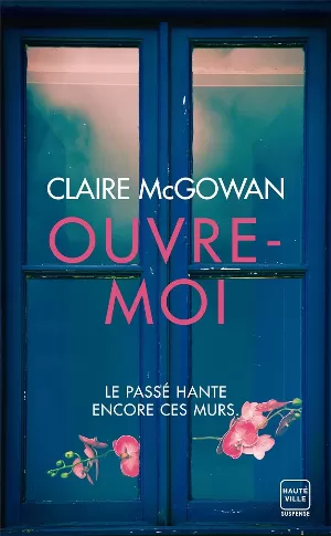 Claire McGowan - Ouvre-moi
